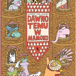 Dawno temu w Mamoko