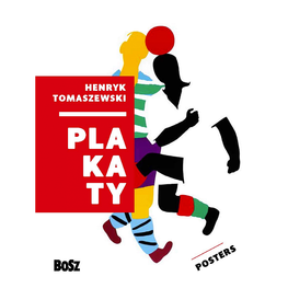 Tomaszewski Henryk. Plakaty