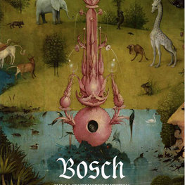 Bosch: The 5th Centenary Exhibition